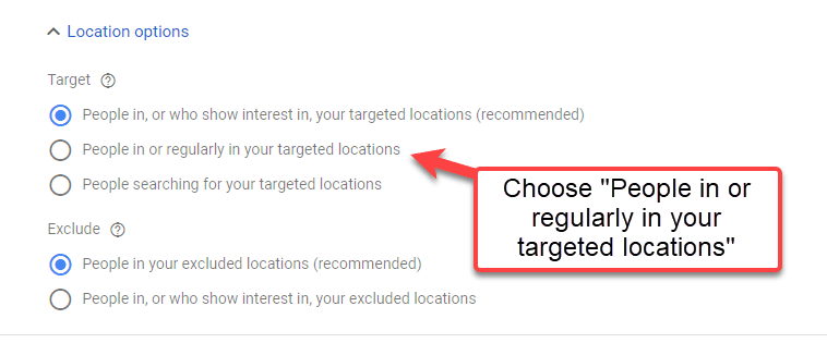 Choose Location Options in Google Ads